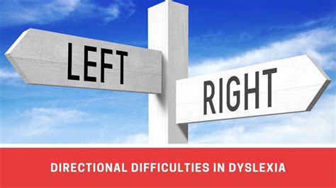 directional dyslexia|dyslexia directional confusion.